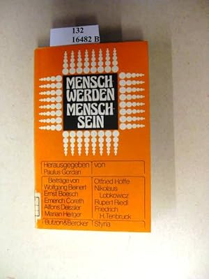 Seller image for Menschwerden, Menschsein. Der vorliegende Band enthlt die Vorlesungen der Salzburger Hochschulwochen, die in der Zeit vom 26. Juli bis 7. August 1982 unter dem Thema Menschwerden - Menschsein an der Universitt Salzburg abgehalten wurden. for sale by avelibro OHG