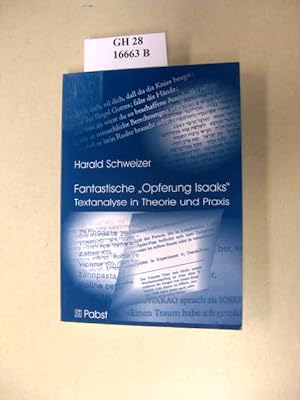 Bild des Verkufers fr Fantastische "Opferung Isaaks". Textanalyse in Theorie und Praxis (Beispiel Genesis 22). zum Verkauf von avelibro OHG