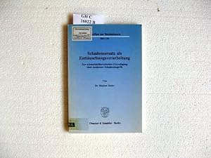 Seller image for Schadensersatz als Enttuschungsverarbeitung. Zur erkenntnistheoretischen Grundlegung eines modernen Schadensbegriffs. for sale by avelibro OHG