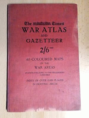 Bild des Verkufers fr War Atlas and Gazetteer. 2/6 net. zum Verkauf von avelibro OHG