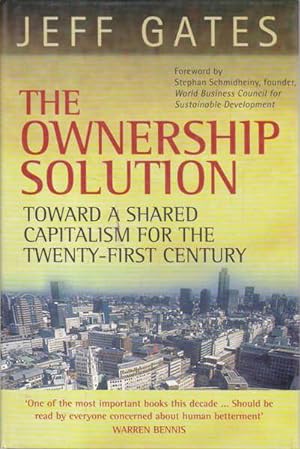 Bild des Verkufers fr The Ownership Solution: Toward a Shared Capitalism for the Twenty-First Century zum Verkauf von Goulds Book Arcade, Sydney