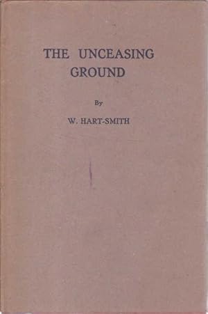 Seller image for The Unceasing Ground for sale by Goulds Book Arcade, Sydney