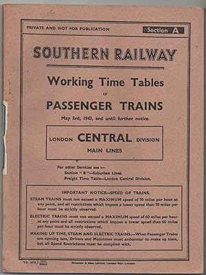 Working Time Tables of Passenger Trains London Central Division Main Lines May 3rd, 1943, and unt...