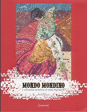 Mondo Mondino. L'universo artistico di Aldo Mondino