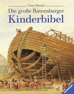 Bild des Verkufers fr Die groe Ravensburger Kinderbibel zum Verkauf von BuchWeltWeit Ludwig Meier e.K.