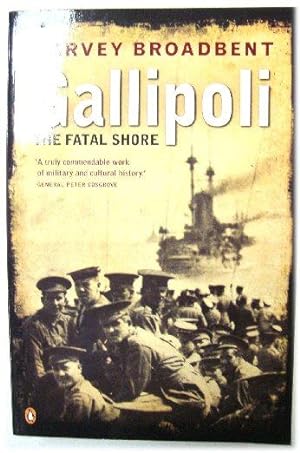 Immagine del venditore per Gallipoli: The Fatal Shore venduto da PsychoBabel & Skoob Books