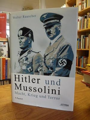 Seller image for Hitler und Mussolini - Macht, Krieg und Terror, for sale by Antiquariat Orban & Streu GbR