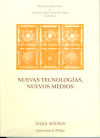 Seller image for Nuevas tecnologas, nuevos medios for sale by AG Library