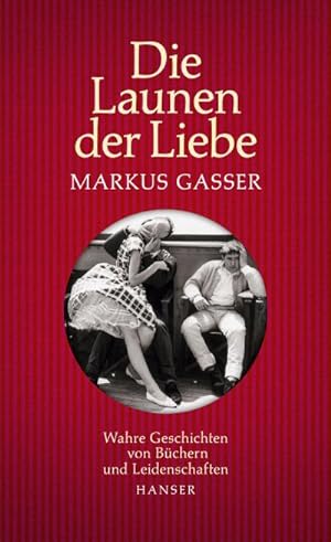 Image du vendeur pour Die Launen der Liebe mis en vente par BuchWeltWeit Ludwig Meier e.K.