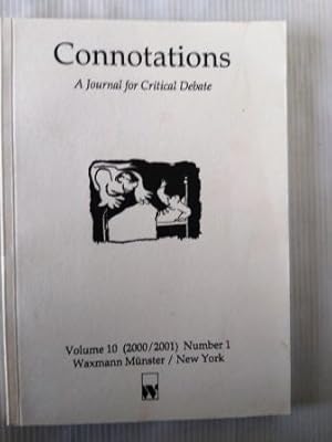 Connotations: A Journal for Critical Debate; Volume 10 ( 2001/ 2002 ) Number 1.