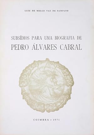 Bild des Verkufers fr SUBSDIOS PARA UMA BIOGRAFIA DE PEDRO LVARES CABRAL. zum Verkauf von Livraria Castro e Silva