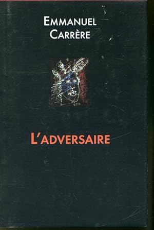 Bild des Verkufers fr L'Adversaire zum Verkauf von Librairie Le Nord