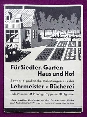 Verkaufs-, Werbebroschüre "Für Siedler, Garten Haus und Hof. Bewährte praktische Anleitungen aus ...