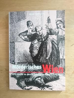 Mörderisches Wien - City-Guide zu den Schauplätzen des Schreckens