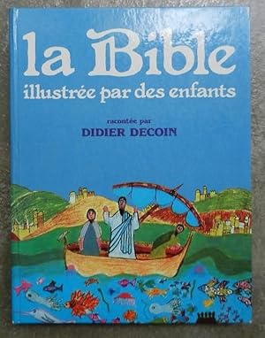 La bible illustrée par des enfants.