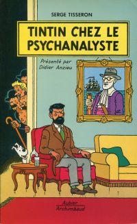 Image du vendeur pour Tintin chez le psychanalyste. essai sur le cration graphique et la mise en scne de ses enjeux dans l'oeuvre d'Herg. mis en vente par Bcher Eule