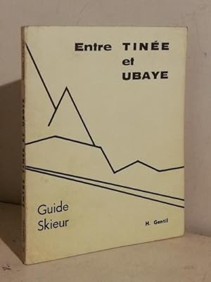 Entre Tinée et Ubaye. Guide skieur. Ski n° 1.