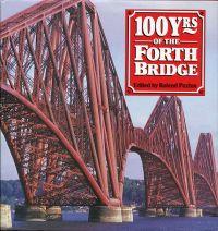 Seller image for 100 years of the Forth Bridge. for sale by Bcher Eule