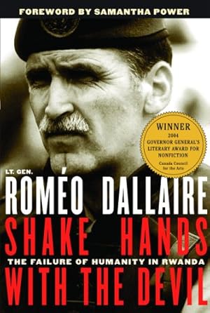 Seller image for Shake Hands with the Devil: The Failure of Humanity in Rwanda by Roméo Dallaire [Paperback ] for sale by booksXpress