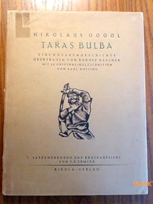 Taras Bulba. Mit 30 Holzschnitten von Karl Rössing. Die Übertragung ist von Rudolf Kaßner. ( Satz...