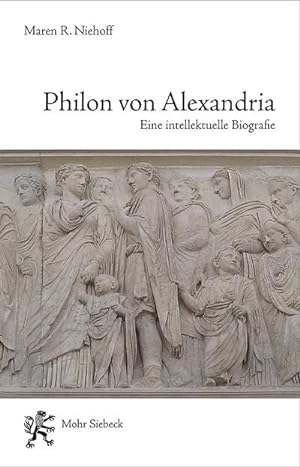 Seller image for Philon von Alexandria : Eine intellektuelle Biographie for sale by AHA-BUCH GmbH