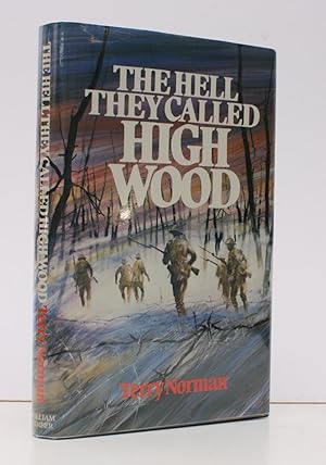 Seller image for The Hell they called High Wood. The Somme 1916. NEAR FINE COPY OF THE ORIGINAL EDITION for sale by Island Books