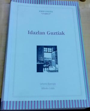 Imagen del vendedor de Idazlan Guztiak. Edizioaren arduraduna eta testuen aukera Igione Extebarria a la venta por Outlet Ex Libris