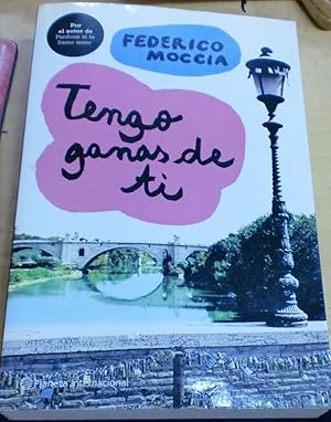 Imagen del vendedor de Tengo ganas de ti. Traduccin M ngeles Cabr a la venta por Outlet Ex Libris