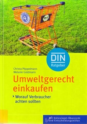 Seller image for Umweltgerecht einkaufen - Worauf Verbraucher achten sollten (DIN-Ratgeber). for sale by TF-Versandhandel - Preise inkl. MwSt.