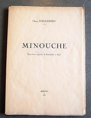 Seller image for Minouche. Eaux-Fortes De Rassenfosse et Apol. for sale by BALAGU LLIBRERA ANTIQURIA