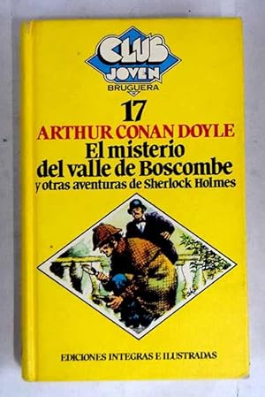 Imagen del vendedor de EL MISTERIO DEL VALLE DE BOSCOMBE Y OTRAS AVENTURAS DE SHERLOCK HOLMES a la venta por ALZOFORA LIBROS