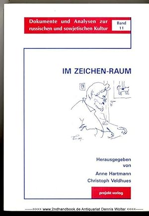 Im Zeichen-Raum : Festschrift für Karl Eimermacher zum 60. Geburtstag