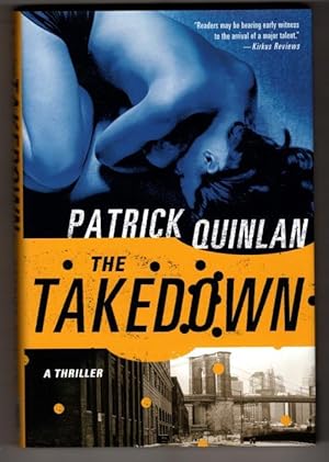 Imagen del vendedor de The Takedown by Patrick Quinlan a la venta por Heartwood Books and Art