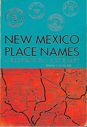 Imagen del vendedor de New Mexico Place Names: A Geographical Dictionary a la venta por Cher Bibler