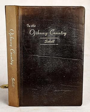 In the Ojibway country: A story of early missions on the Minnesota frontier