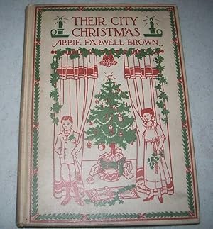 Seller image for Their City Christmas: A Story for Boys and Girls for sale by Easy Chair Books