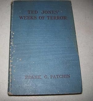 Image du vendeur pour Ted Jones' Weeks of Terror or the Luckless Three's Revolt Against the Sandalwood Sharpers mis en vente par Easy Chair Books