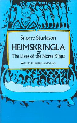 Seller image for Heimskringla: Or, the Lives of the Norse Kings (Paperback or Softback) for sale by BargainBookStores