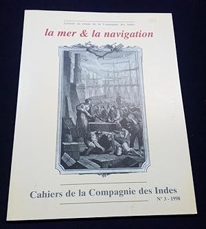 Cahiers de la Compagnie des Indes - N.3 - La mer & la navigation