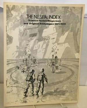 Image du vendeur pour The Nesfa Index To The Science Fiction Magazines And Original Anthologies 1971-72 mis en vente par S. Howlett-West Books (Member ABAA)
