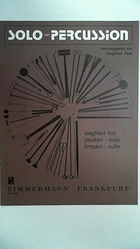 Bild des Verkufers fr Pauken-Suite: Percussion. (Solo fr Percussion), zum Verkauf von Antiquariat Maiwald