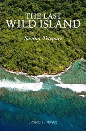 Seller image for The Last Wild Island (Paperback) for sale by Grand Eagle Retail