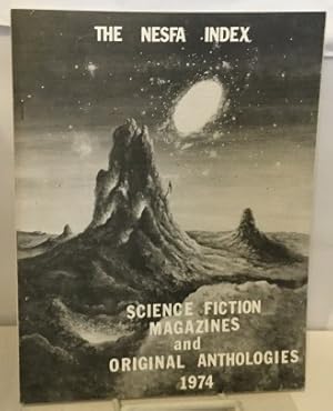 Image du vendeur pour The Nesfa Index To The Science Fiction Magazines And Original Anthologies 1974 mis en vente par S. Howlett-West Books (Member ABAA)