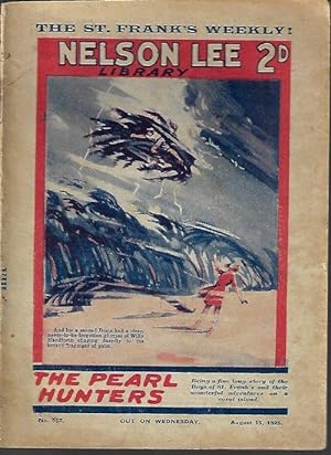 Imagen del vendedor de THE NELSON LEE LIBRARY; The St. Frank's Weekly: No 532, August, Aug. 15, 1925 ("The Pearl Hunters") a la venta por Books from the Crypt