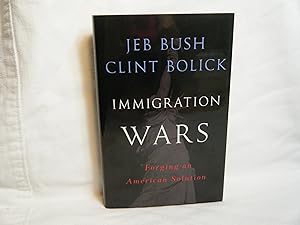 Bild des Verkufers fr Immigration Wars Forging an American Solution zum Verkauf von curtis paul books, inc.