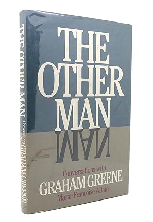 Seller image for THE OTHER MAN CONVERSATIONS WITH GRAHAM GREENE for sale by Rare Book Cellar