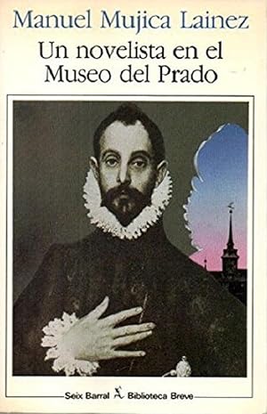 Imagen del vendedor de Un Novelista En El Museo Del Prado (Spanish Edition) a la venta por Von Kickblanc