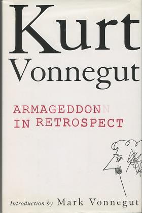 Imagen del vendedor de Armageddon In Retrospect And Other New and Unpublished Writings on War and Peace a la venta por Kenneth A. Himber