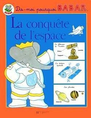 Seller image for La conqute de l'espace for sale by Chapitre.com : livres et presse ancienne