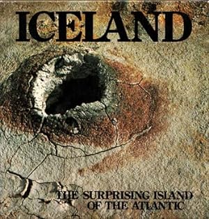 Seller image for Iceland The Surprising Island of the Atlantic for sale by Adelaide Booksellers
